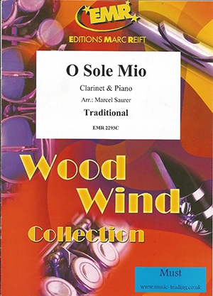 Traditional: O Sole Mio: Clarinet & Piano