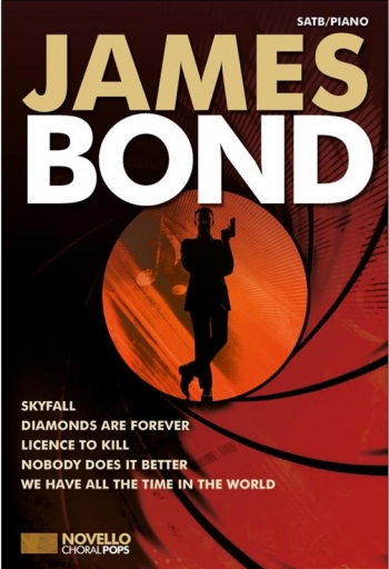 Novello Choral Pops: James Bond Vocal: SATB/Piano: Book
