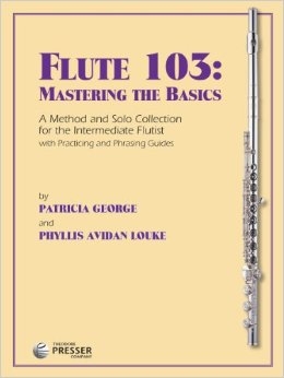 Flute 103: Mastering The Basics (Patricia George)
