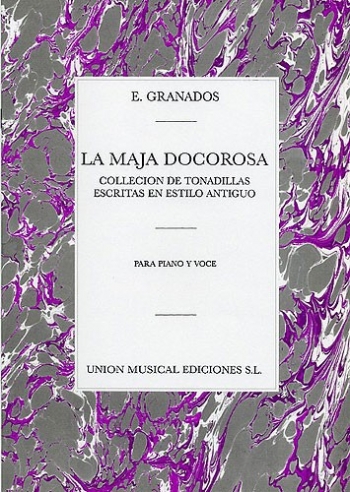 La Maja Dolorosa Tres Tonadillas Clccn De Tndlls : Voice & Piano (Archive)