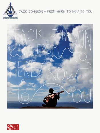 Jack Johnson: From Here To Now To You (Guitar Recorded Version)