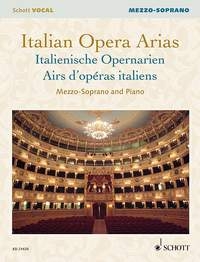 Italian Opera Arias: Mezzo-Soprano & Piano (Schott)