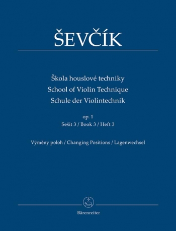 School Of Violin Technique: Op.1 Book 3 Changing Positions (Barenreiter)