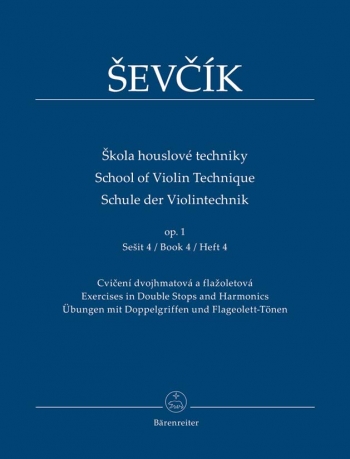 School Of Violin Technique: Op.1 Book 4 Exercises In Double Stops And Harmonics (Barenreiter)
