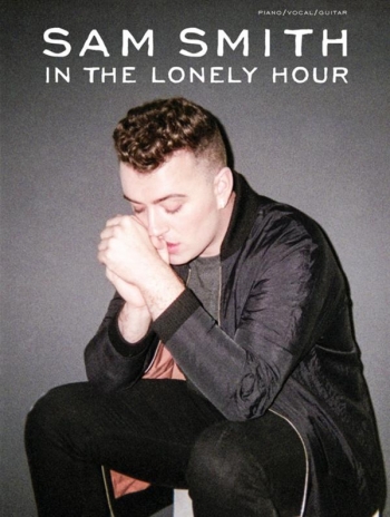 Sam Smith: In The Lonely Hour: Piano Vocal Guitar