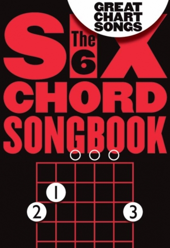 6 Chord Songbook Of Great Chart Song