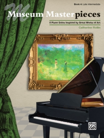 Museum Masterpieces Book 4 Late Intermediate Piano Solo (Rollin)