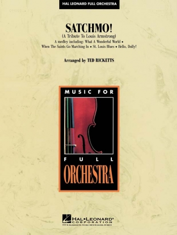 Satchmo: Tribute To Louis Armsstrong Orchestra Score & Parts (arr Ted Ricketts)