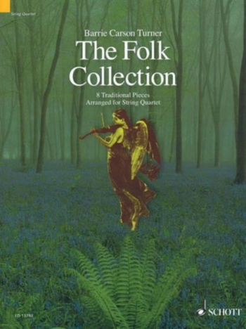 The Folk Collection: String Quartet: Score & Parts (carson Turner)