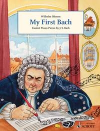 My First Bach: Easiest Piano Pieces By Bach (Schott)