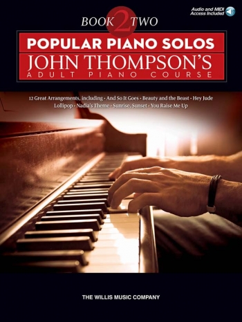 John Thompson's Adult Piano Course: Popular Piano Solos Book 2 (Book/Online Audio)