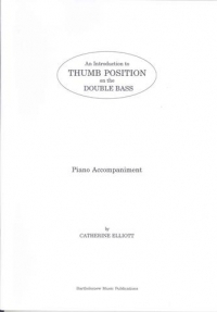 Elliott - Introduction To Thumb Position On Double Bass  Piano Accomp