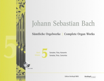 Complete Organ Works Vol.5 Sonatas Trios Concertos Book & Cd (Breitkopf)