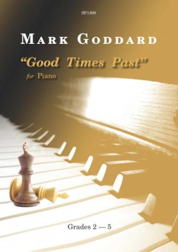 Good Times Past: Piano: Grades 2 - 5