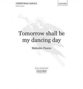 Tomorrow Shall Be My Dancing Day Vocal SATB (OUP)