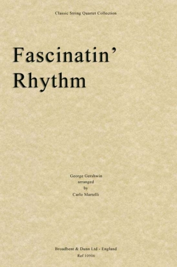 Fasinatin Rhythm For String Quartet Score (Gershwin Arr Martelli)