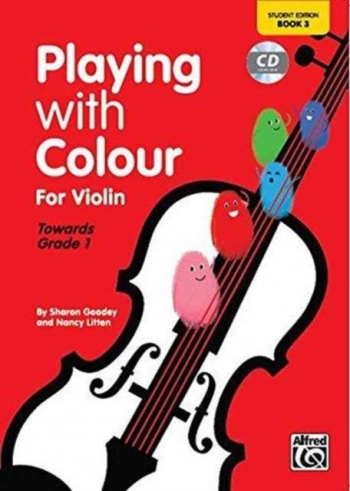Playing With Colour For Violin Towards Grade 1 Student Book 3 Book & CD
