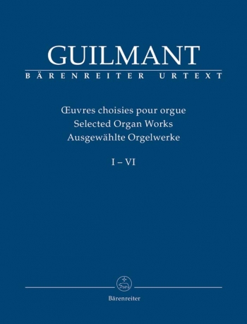 Selected Organ Works I - VI (Barenreiter)