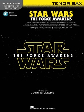 Instrumental Play-Along: Star Wars - The Force Awakens: Tenor Saxophone Book & Online Audi