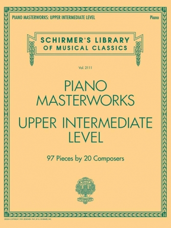 Schirmer's Library Of Musical Classics Volume 2111: Piano Masterworks - Upper Intermediate