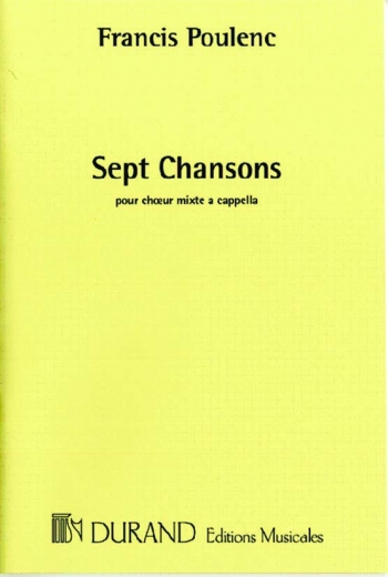 Sept Chansons: SATB a Cappella (Durand)