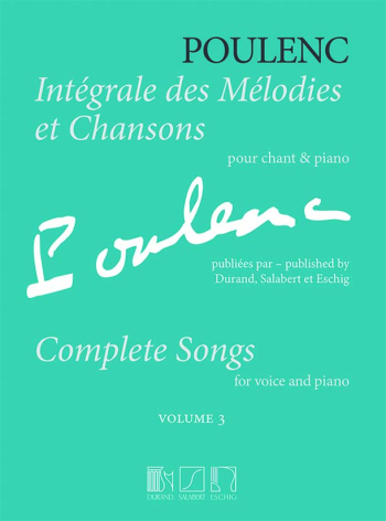Intégrale des Melodies et Chansons Volume 3: High Voice and Piano: (Salabert)