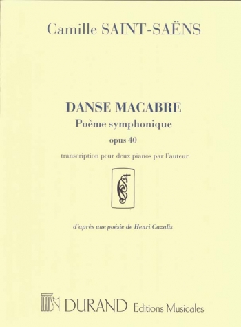Danse Macabre Poeme Symphonique Opus 40: 2 Pianos (Durand)