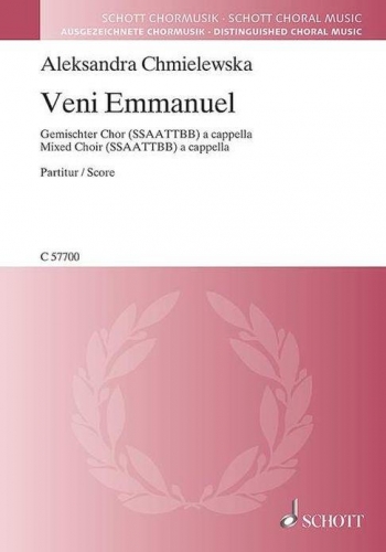 Veni Emmanuel: Choral Music  Mixed Choir: Choir a Cappella (Schott)