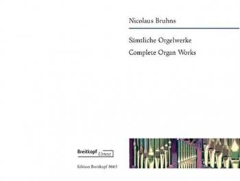 Complete Organ Works: Samtliche Orgelwerke (Breitkopf)