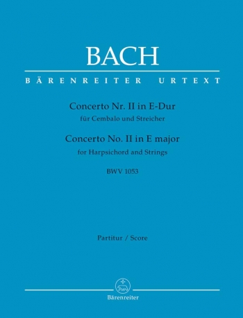 Concerto E Major No.2 BWV 1053 for Keyboard (Urtext): Large Score Paperback: (Barenreiter)