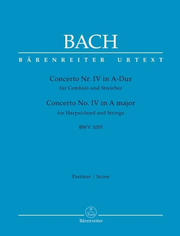 Concerto A Major  No.4 BWV 1055 for Keyboard (Urtext): Large Score Paperback: (Barenreiter)