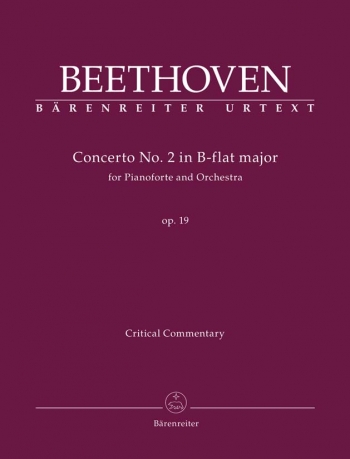 Piano Concerto No.2 In Bb Major, Op.19 (Urtext). :Critical Commentary : (Barenreiter)