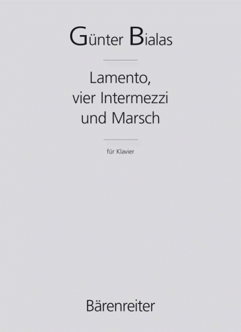 Lament, 4 Intermezzo & March (1983/86). : Piano: (Barenreiter)