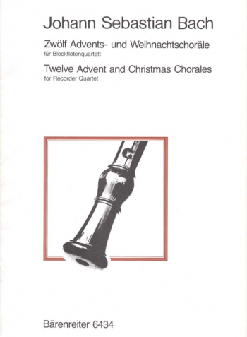 Advent & Christmas Chorales (12). : Recorder Quartet: (Barenreiter)