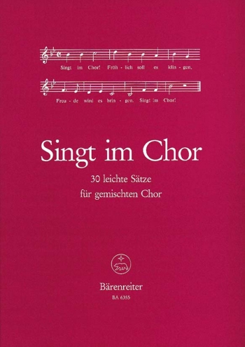 Singt im Chor.  30 Easy Movements (G). : Choral: (Barenreiter)