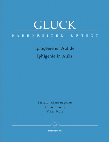 Iphigenia en Aulide. Tragic opera (F-G) (Urtext). : Vocal Score: (Barenreiter)