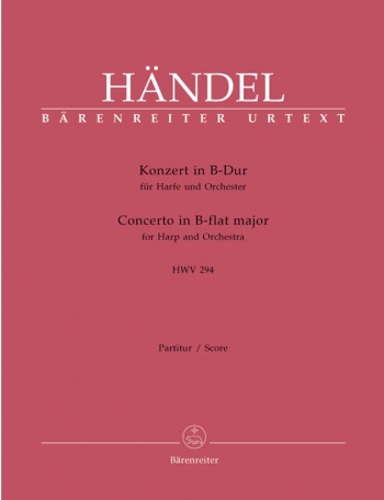 Concerto for Harp in B-flat (HWV 294) (Urtext). : Large Score Paperback: (Barenreiter)