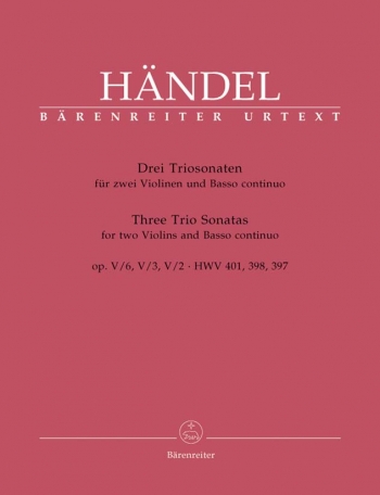 Trio Sonatas (3), Op.5/ 2, 3, 6 (Urtext). : 2 Violins & Piano: (Barenreiter)