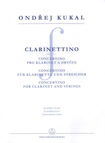 Clarinettino, Op.11 (Concertino for Clarinet and Strings) (1990). : Clarinet & Piano: (Barenreiter)