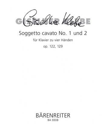 Soggetto cavato No.1 and 2, Op.122, 129. : Piano 4 hands: (Barenreiter)