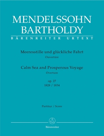 Calm Sea and Prosperous Voyage.  Overture Op.27 (1828/1834) (Urtext).: Large Score Paperback: (Baren