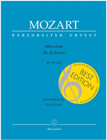 Mitridate, Re di Ponto. Opera seria (K.87) (K.74a) (It) (Urtext). : Vocal Score: (Barenreiter)