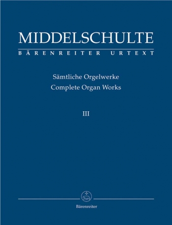 Organ Works, Vol.3 (complete) (Urtext) Original Compositions.  : Organ: (Barenreiter)