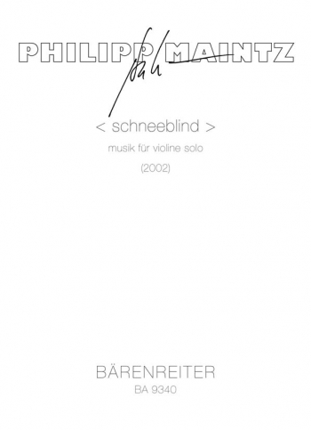 schneeblind (2003). : Violin: (Barenreiter)