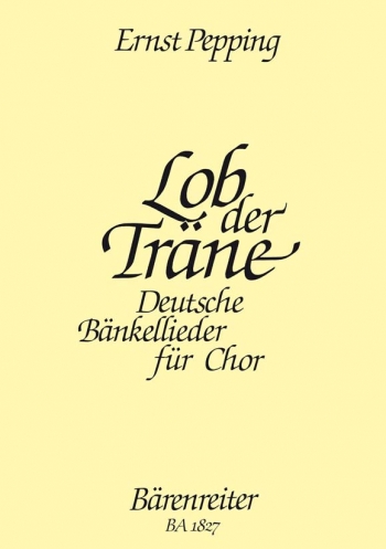Lob der Traene oder der Welten Lauf (1940) (G). : Choral: (Barenreiter)