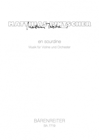 en sourdine.  Music for Violin and Orchestra. : Large Score Paperback: (Barenreiter)