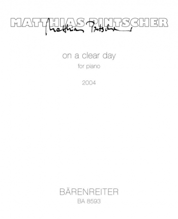 on a clear day (2004). : Piano: (Barenreiter)