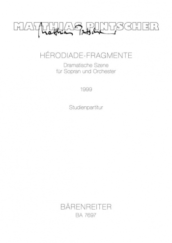 Herodiade-Fragmente (G) (1999) : Voice: (Barenreiter)
