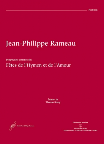 Les Fetes de l'Hymen et de l'Amour: Symphonic Extracts (Urtext). : Large Score Paperback: (Barenreit