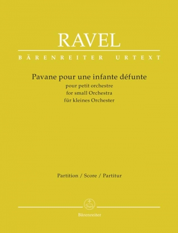 Pavane pour une infante defunte pour orchestre (Urtext). : Large Score Paperback: (Barenreiter)